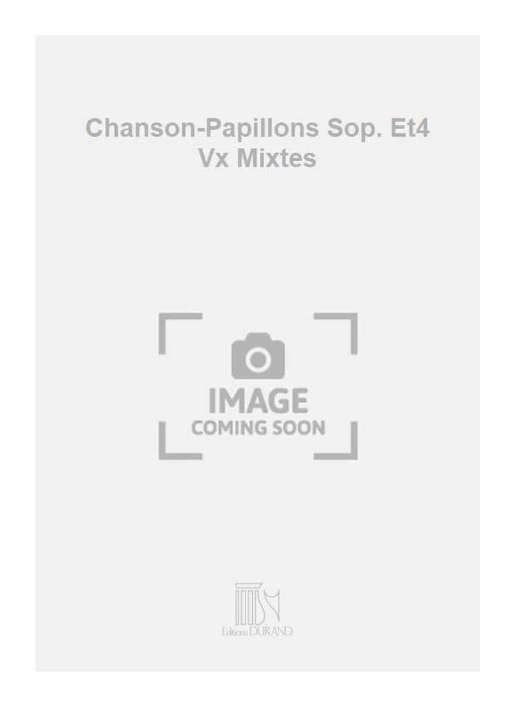 Chanson-Papillons Sop. Et4 Vx Mixtes